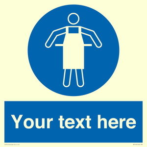 Custom Protective Apron Required Sign